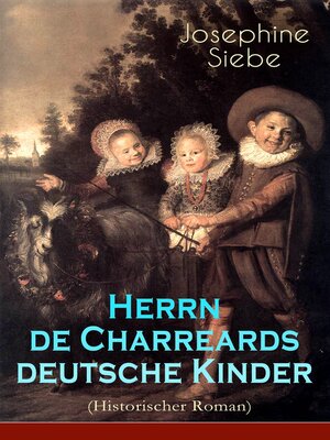 cover image of Herrn de Charreards deutsche Kinder (Historischer Roman)